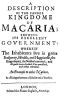 [Gutenberg 55269] • A Description of the Famous Kingdome of Macaria / Shewing its Excellent Government: Wherein The Inhabitants / Live in Great Prosperity, Health and Happinesse; the King / Obeyed, the